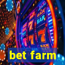 bet farm
